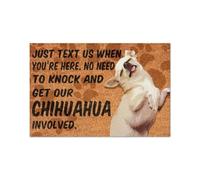 zerbino ingresso casa Chihuahua manda un messaggio quando sei qui, zerbino divertente