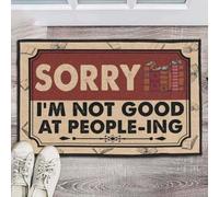 zerbino ingresso casa Mi dispiace, non sono bravo a relazionarmi con le persone. Divertente zerbino da regalare per il compleanno di un amante dei libri.
