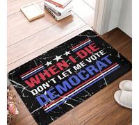 Zerbino Ingresso When I Die Don't Let Me Vote Democrat Tappeto Entrata Interno Resistente Tappeto Ingresso Lavabile Tappetini da Bagno per Camera Cucina Esterno 40X60CM