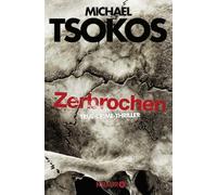 Zerbrochen: True-Crime-Thriller | SPIEGEL Bestseller