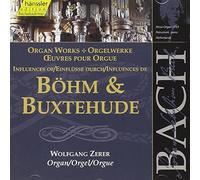 Zerer, Wolfgang - Organ Works: Boehm Buxtehude(Petr