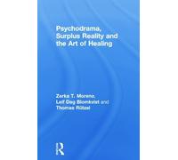 Zerka T. Moreno Leif Dag Blomkvi Psychodrama, Surplus Reality and th (Tascabile)