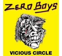 Zero Boys Vicious Circle (CD) Album