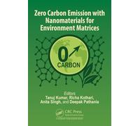 Zero Carbon Emission with Nanomaterials for Environment Matrices