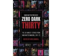 Zero Dark Thirty (Tascabile) Dark Matter Presents