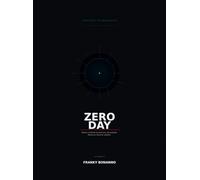 ZERO DAY: La rete che nessuno doveva scoprire