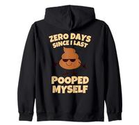 Zero Days Since I Last Pooped Myself Funny Adult Humor Meme Felpa con Cappuccio