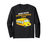 Zero Days Without Being Late - School Bus Driver Graphic Maglia a Manica