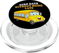 Zero Days Without Being Late - School Bus Driver Graphic PopSockets PopGrip per MagSafe