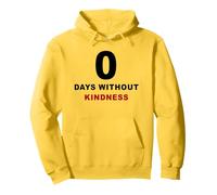 Zero Days Without Kindness - Christian Quote Inspiration Felpa con Cappuccio
