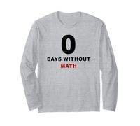 Zero Days Without Math - Funny Algebra Teacher School Maglia a Manica