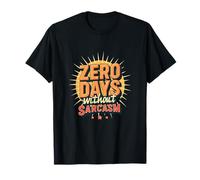 Zero Days Without Sarcasm Funny Daying Retro Style Maglietta