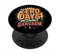 Zero Days Without Sarcasm Funny Daying Retro Style PopSockets PopGrip Adesivo