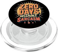 Zero Days Without Sarcasm Funny Daying Retro Style PopSockets PopGrip per MagSafe