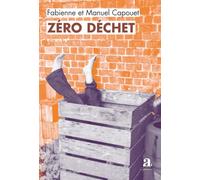 Zéro déchet: Le guide du crime écoresponsable