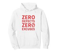 Zero Defects - Zero Excuses | Idea Regalo per la Giornata Mondiale della qualità Felpa con Cappuccio