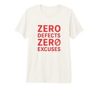 Zero Defects - Zero Excuses | Idea Regalo per la Giornata Mondiale della qualità Maglietta Premium
