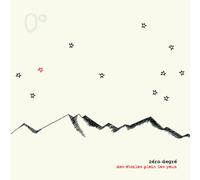 Zero Degre - Des Etoiles Plein Les Yeux (1er Alb