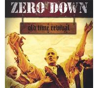Zero Down - Old Time Revival