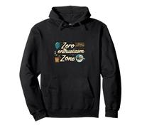 Zero Enthusiasm Zone Funny Lazy No Energy Felpa con Cappuccio