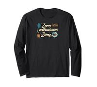 Zero Enthusiasm Zone Funny Lazy No Energy Maglia a Manica
