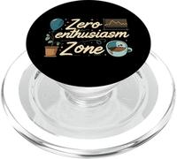Zero Enthusiasm Zone Funny Lazy No Energy PopSockets PopGrip per MagSafe