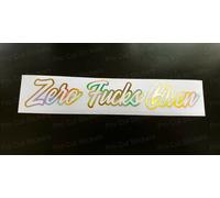 Zero Fcks Dato Oro Ologramma Neo Cromato Custom Car Funny Novità Adesivi Decal
