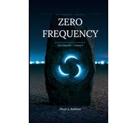 Zero Frequency: The Ethereals - Volume I: 2