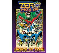 Zero Hour: Crisis in Time [Lingua Inglese]