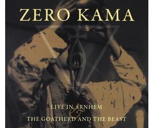 Zero Kama - Live In Arnhem & The Goathered And.