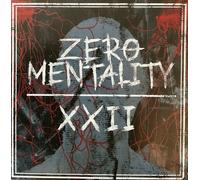 Zero Mentality Xxii (Vinyl LP) 7" Single