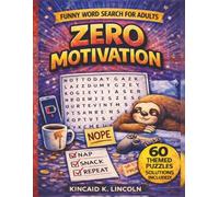 Zero Motivation: A Funny Word Search for Adults | 60 Large Print Puzzles for Relaxation and Stress Relief