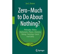 Zero - Much to Do About Nothing?