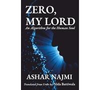 ZERO, MY LORD: An Algorithm for the Human Soul