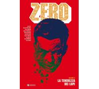 Zero N° 3 - La Tenerezza dei Lupi - Saldapress - ITALIANO NUOVO #MYCOMICS