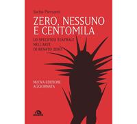 Zero, nessuno e centomila. Lo specifico teatrale nell’arte di Renato Zero