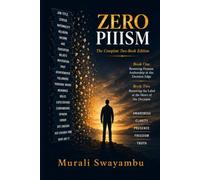 Zero PIIism: The Complete Two-Book Global Edition: Restoring Human Authorship at the Decision Edge and Removing the Label at the Heart of the Decision