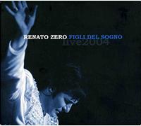 Zero,Renato - Figli Del Sogno Slim Edition