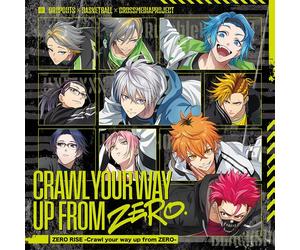 ZERO RISE -Crawl your way up from ZERO- - ZERO RISE