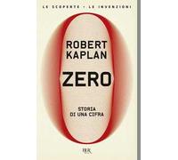 Zero. Storia di una cifra