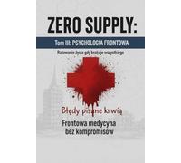 ZERO SUPPLY Tom III Psychologia Frontow: Tom III