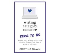 Zero to 1K: Build a Daily Writing Habit, Beat Creative Burnout, and Draft 38,500 Words in 100 Days-Even If You’ve Never Written a Book Before