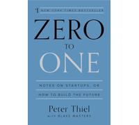 Blake Masters Peter Thiel Zero to One (Copertina rigida)