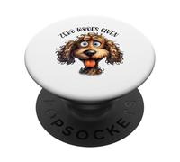 Zero Woofs ha regalato un divertente cane Sassy Doodle Pup Lover PopSockets PopGrip Adesivo