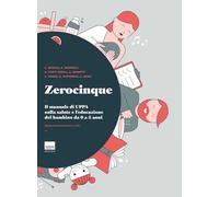 ZEROCINQUE - IL MANUALE DI UPPA SULLA SALUTE E L'EDUCAZIONE DEL BAMBINO -
