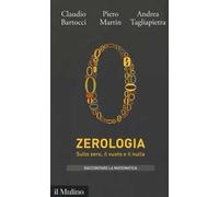 Zerologia. Sullo zero, il vuoto e il nulla