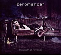 Zeromancer - The Death of Romance