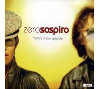 Zerosospiro - Mentro Il Sole Splende