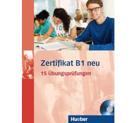 Zertifikat B1 neu. Per le Scuole superiori. Con CD Audio formato MP3 [Lingua tedesca]
