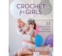 Zess Crochet for Girls (Tascabile)